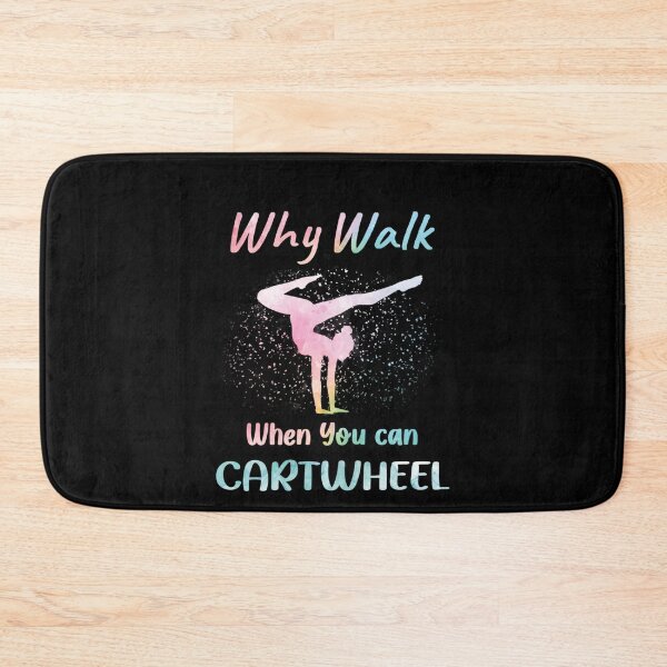 Item preview, Gymnastics Why Walk When You Can Cartwheel designed and sold by BanBay.