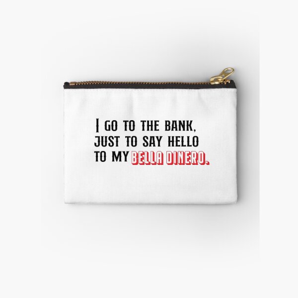 Item preview, I go to the bank, just to say... designed and sold by INFIDESIGN.