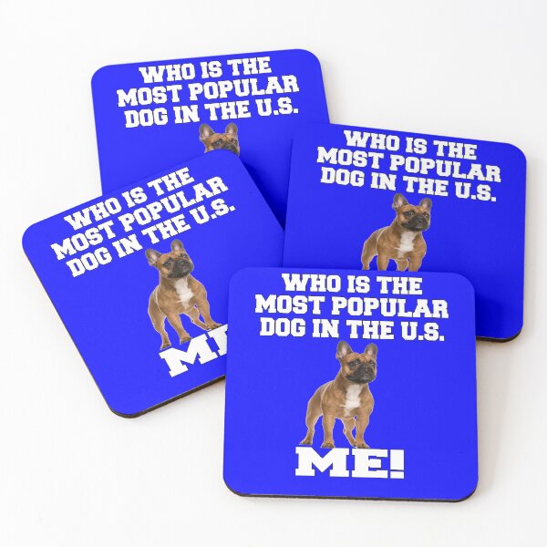 Item preview, French Bulldog Lover Who Is The Most Popular Dog In The U.S. Me! designed and sold by fantasticdesign.