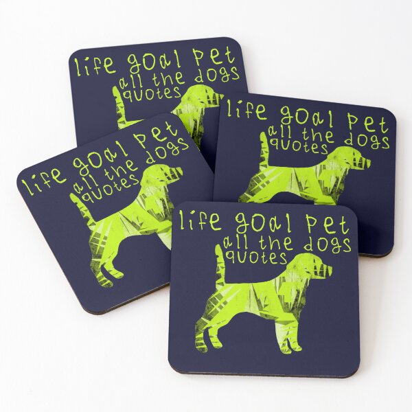 Item preview, Life goal pet all the dogs quotes designed and sold by kinpirks.
