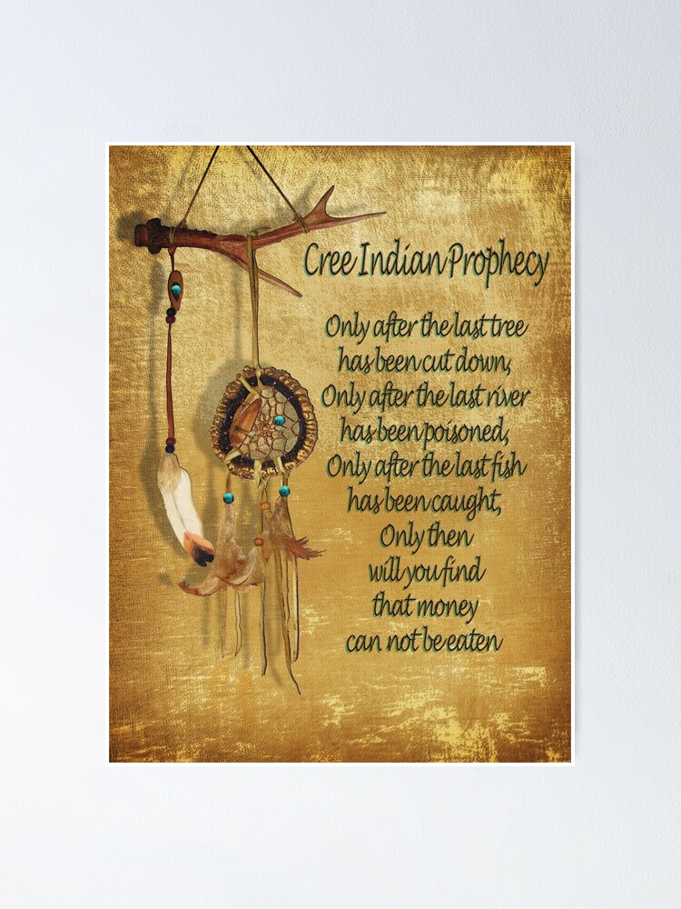 Alternate view of Native American Indian "Cree Prophecy" Poster