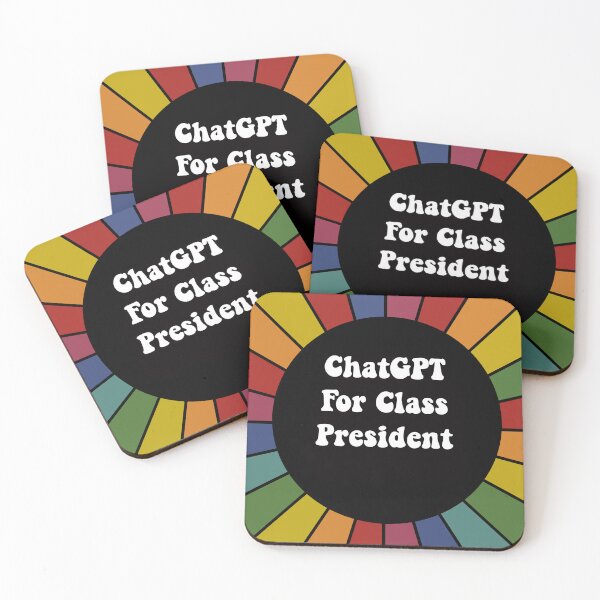 Item preview, ChatGPT for Class President - bright sarcastic sticker designed and sold by ScapegoatPrints.