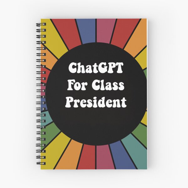 Item preview, ChatGPT for Class President - bright sarcastic sticker designed and sold by ScapegoatPrints.