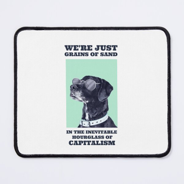 Item preview, Just Grains of Sand - Capitalism Nihilism for Nihilist Design designed and sold by Shirtlify.