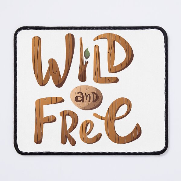 Item preview, WILD AND FREE designed and sold by chromNDR.