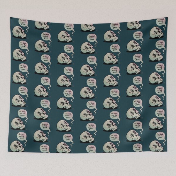 Item preview, Scull. I'm dead and it's great | Grey-blue background designed and sold by DicDoc.