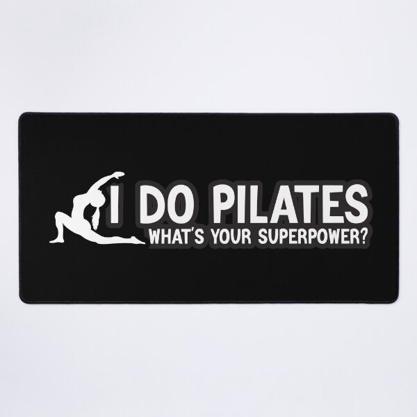 Item preview, I Do Pilates What's your Superpower? designed and sold by Azz4art.