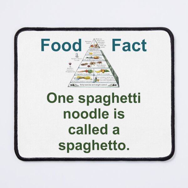 Item preview, One Spaghetti Noodle Is Called - Food Fact designed and sold by CrankyOldDude.