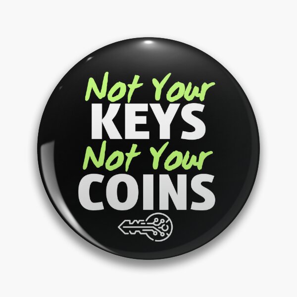 Item preview, Not Your Keys Not Your Coins designed and sold by MariKatri.