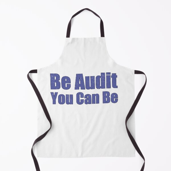 Item preview, Be Audit You Can Be designed and sold by Mariano ⭐⭐⭐⭐⭐.