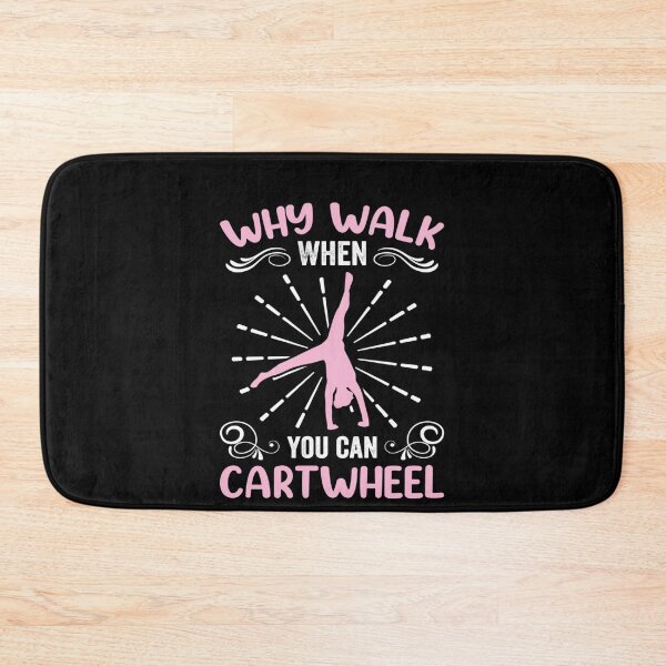 Item preview, Gymnastics Why Walk When You Can Cartwheel designed and sold by BanBay.