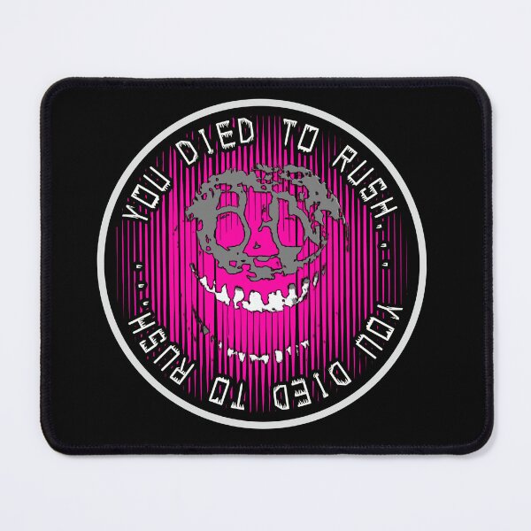 Item preview, You Died To Rush…  (Pink) designed and sold by AtomicCityArt.