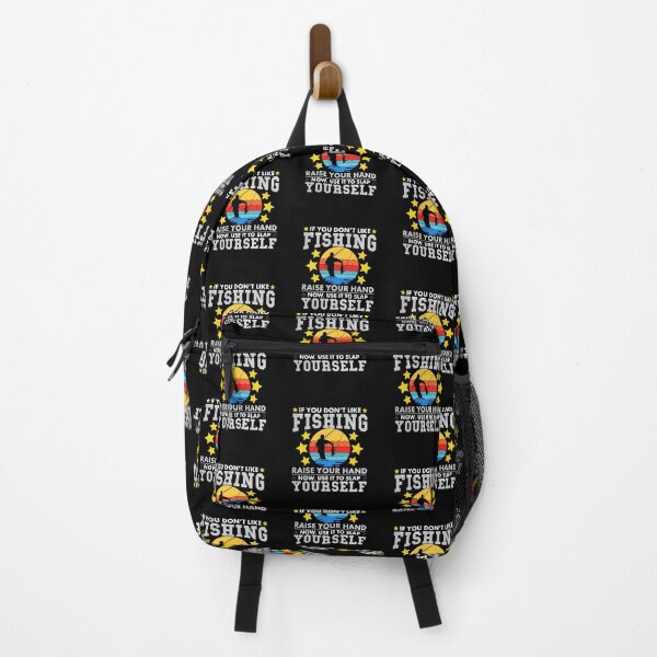 Item preview, IF YOU DON'T LIKE FISHING RAISE YOUR HAND NOW,USE IT TO SLAP YOURSELF designed and sold by Affyboss6.