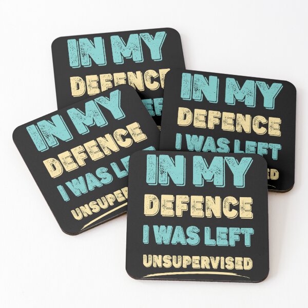Item preview, In My Defence I Was Left Unsupervised designed and sold by Gerald Waters.