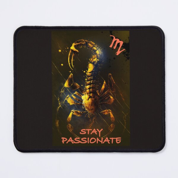 Item preview, Scorpio Stay Passionate designed and sold by AdvancedApe.