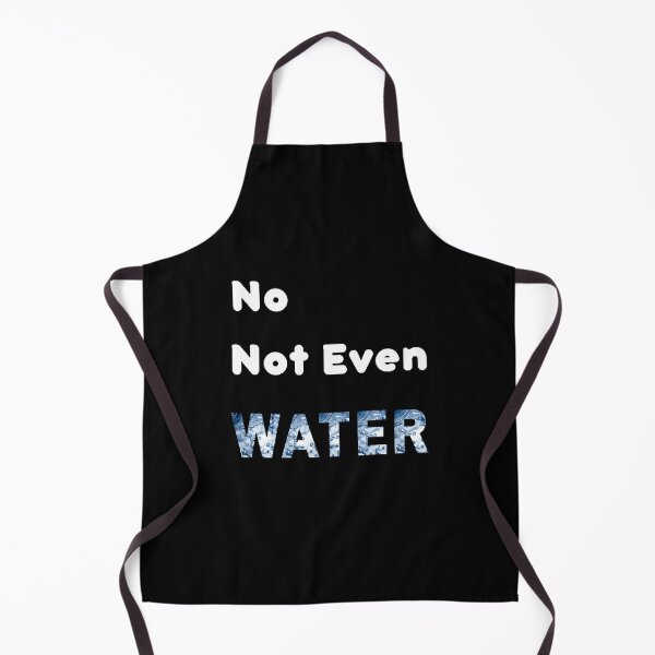 Item preview, No Not Even Water Ramadan - funny and Cute quotes designed and sold by Designspot2020.