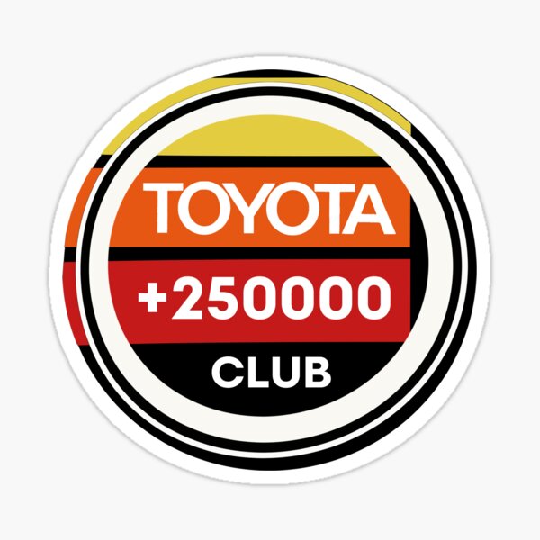Item preview, Toyota high milage club 250000 designed and sold by Daynabahr.