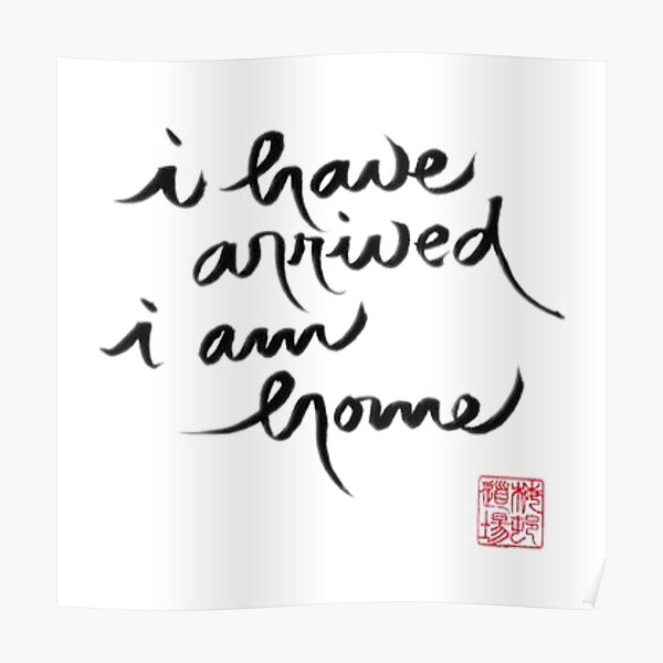 thich nhat hanh - i have arrived i am home Poster