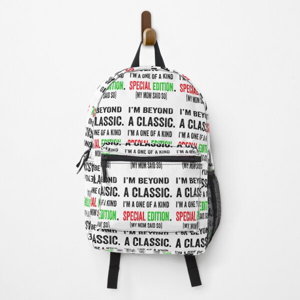 Item preview, I’m beyond a classic. I’m a one of a kind special edition. My mom said so.  designed and sold by TJHstudio.