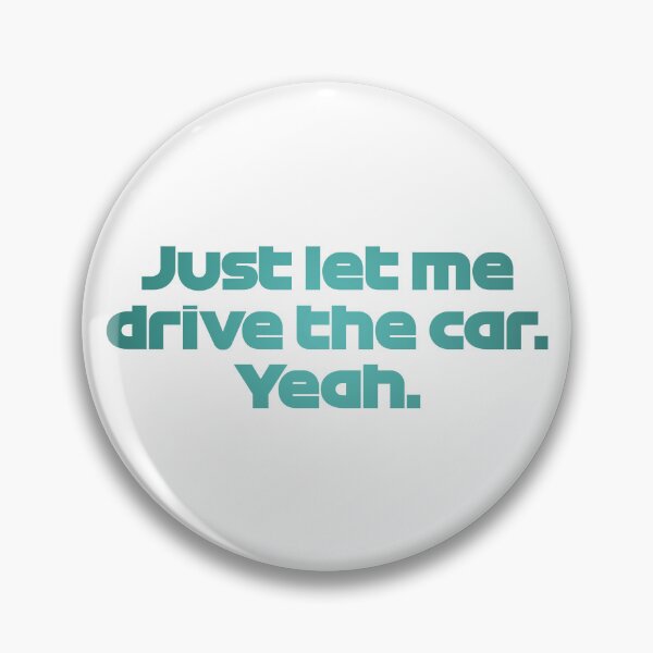 Item preview, Driver #18 Let Me Drive the Car | Best Team Radio Bahrain 2023 Season designed and sold by FilipeFerreira.