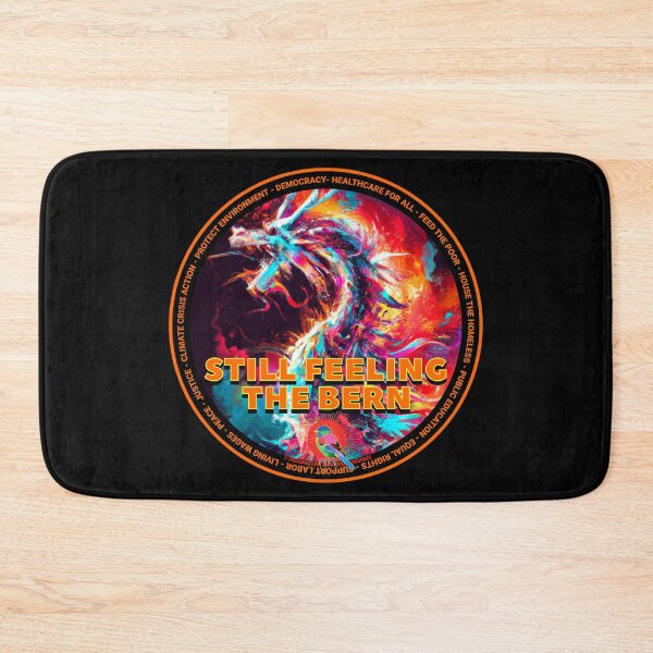 Item preview, PMD00609 Progressive Movement Designs Dragon shows you are still feeling the Bern and support progressive policy goals for progressive Democrats and Independents and Bernie Sanders supporters designed and sold by ProgressiveLeft.