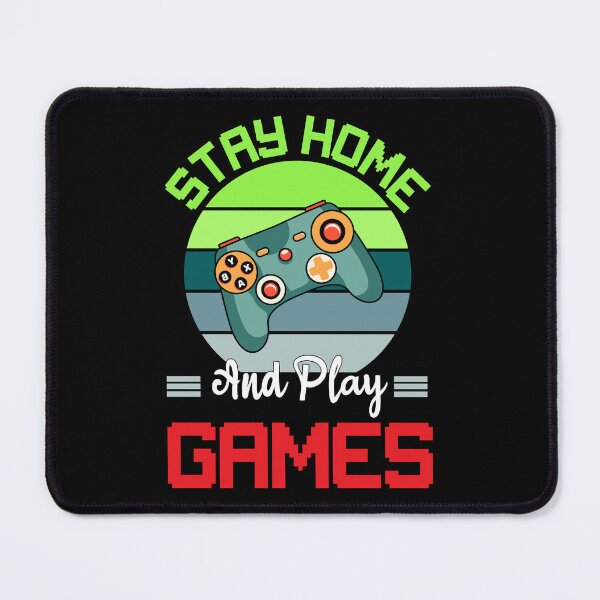 Item preview, Stay home and play games designed and sold by Print_Fuse.