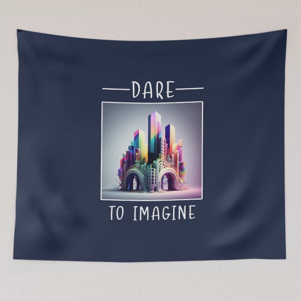Item preview, Dare to Imagine designed and sold by NaNaSpaceStore.