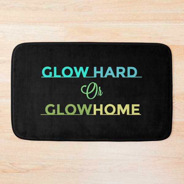 Item preview, Glow Hard Or Glow Home designed and sold by Ounistore.