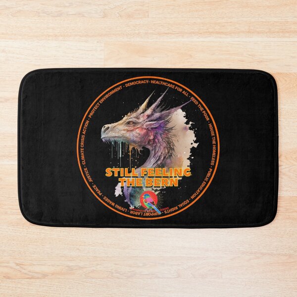 Item preview, PMD00611 Progressive Movement Designs Dragon shows you are still feeling the Bern and support progressive policy goals for progressive Democrats and Independents and Bernie Sanders supporters designed and sold by ProgressiveLeft.