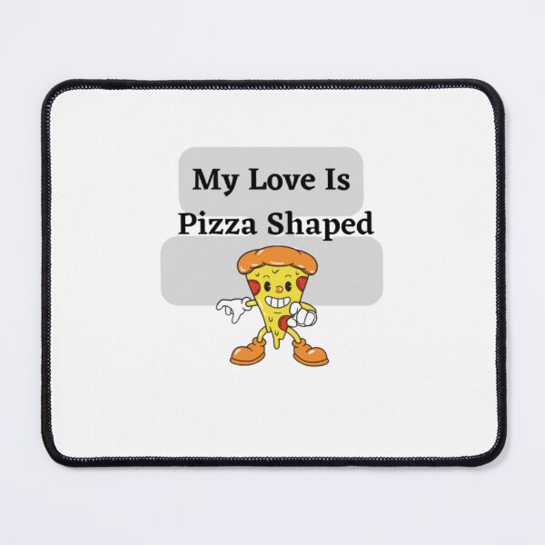 Item preview, My Love Is Pizza Shaped designed and sold by HOMEDESIGNPRINT.