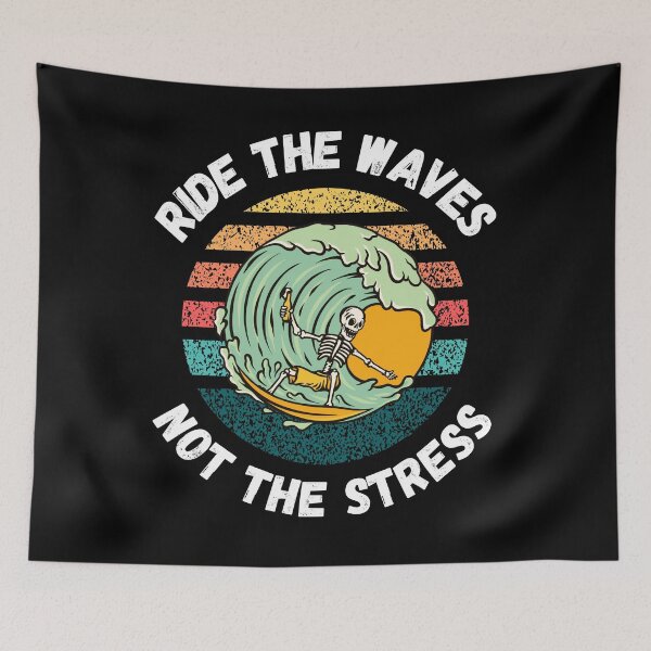 Item preview, Ride The Waves Not The Stress - Surfers Motto designed and sold by dylan150488.