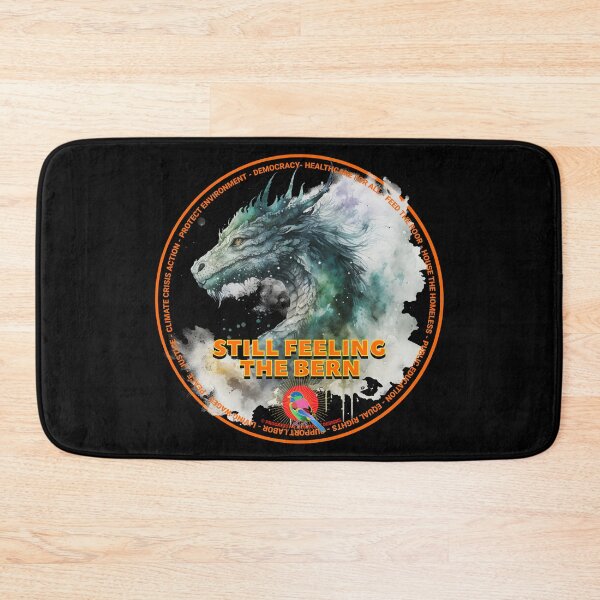 Item preview, PMD00612 Progressive Movement Designs Dragon shows you are still feeling the Bern and support progressive policy goals for progressive Democrats and Independents and Bernie Sanders supporters designed and sold by ProgressiveLeft.