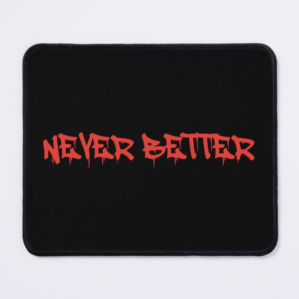Item preview, never better never better grafitti designed and sold by manovlamantcha.