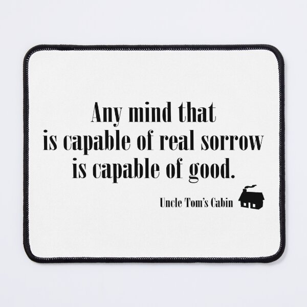 Item preview, Uncle Tom’s Cabin quote design designed and sold by ObviousArts.