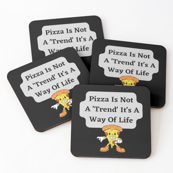 Item preview, Pizza Is Not A Trend It`s A Way Of Life designed and sold by HOMEDESIGNPRINT.