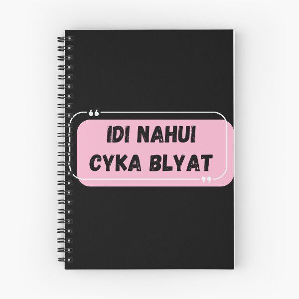 Item preview, Idi Nahui Cyka Blyat designed and sold by Blyatlinda.