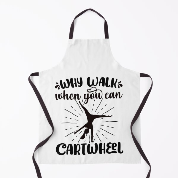 Item preview, Gymnastics Why Walk When You Can Cartwheel designed and sold by BanBay.