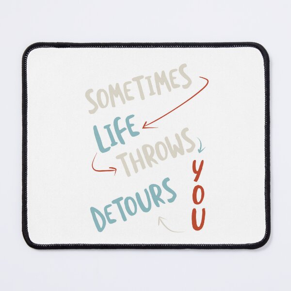 Item preview, Roadtrip Sometimes Life Throws You Detours designed and sold by whyitsme.