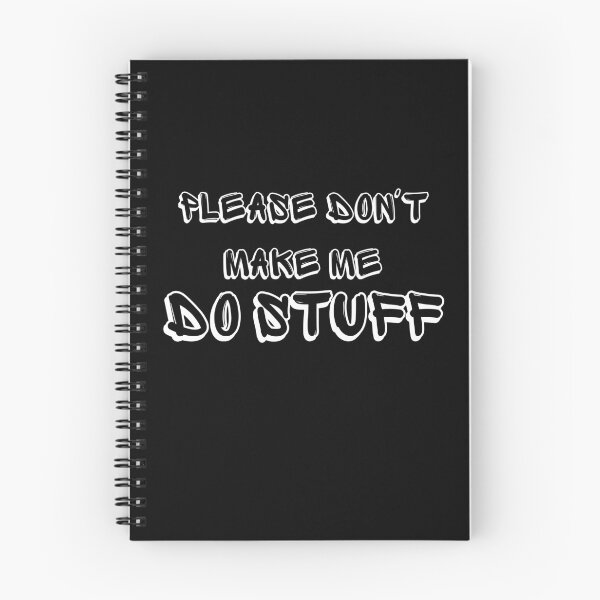 Item preview, Please Don't Make Me Do Stuff Funny Adult Teens designed and sold by manandi1.