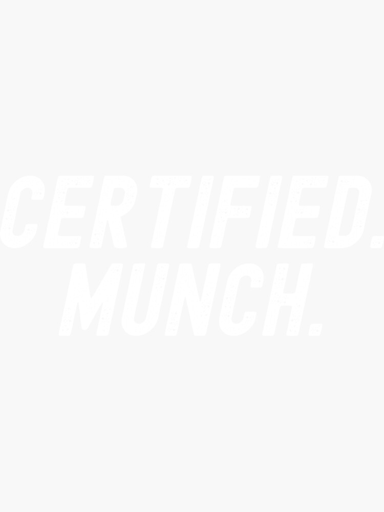 Certified Munch Proud Munch Day Lover Love  Essential T-Shirt for Sale by  SidouSenpai