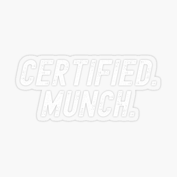 Certified Munch Proud Munch Day Lover Love  Essential T-Shirt for Sale by  SidouSenpai