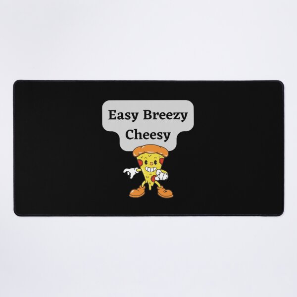 Item preview, Easy Breezy Cheesy designed and sold by HOMEDESIGNPRINT.
