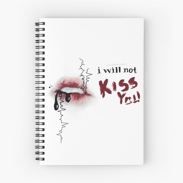 Item preview, I Will Not Kiss You designed and sold by writeyourart.