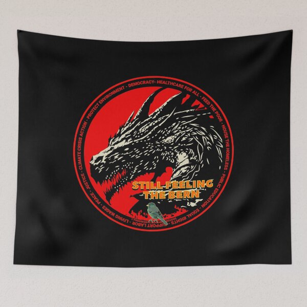 Item preview, PMD00615 Progressive Movement Designs Dragon shows you are still feeling the Bern and support progressive policy goals for progressive Democrats and Independents and Bernie Sanders supporters designed and sold by ProgressiveLeft.