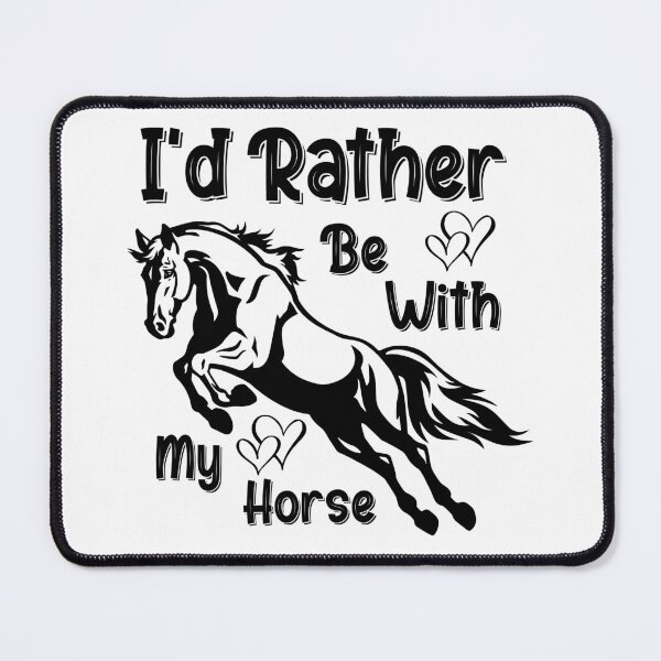 Item preview, I'd Rather Be With My Horse designed and sold by Laidart.
