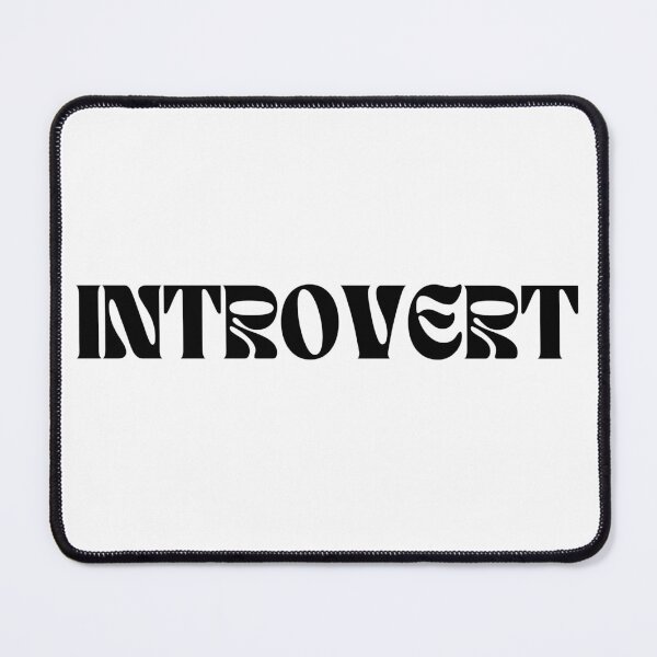 Item preview, Introvert Quote designed and sold by spacefogdesign.