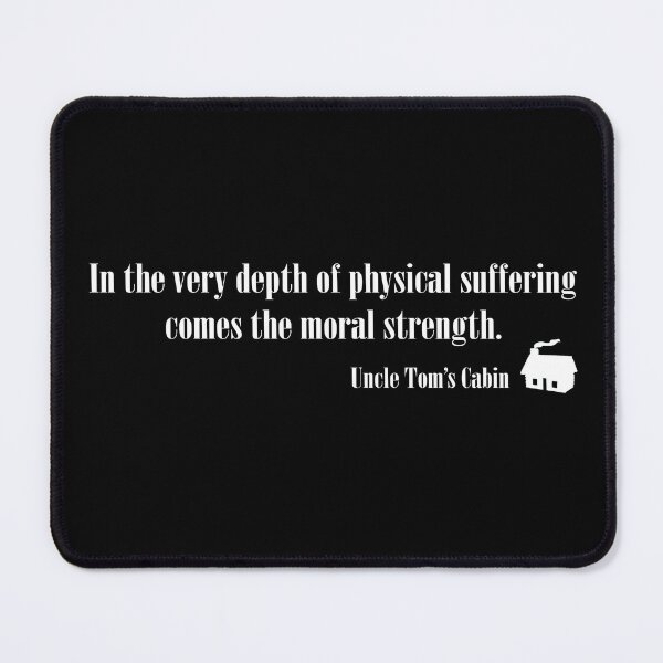 Item preview, Uncle Tom’s Cabin quote design designed and sold by ObviousArts.