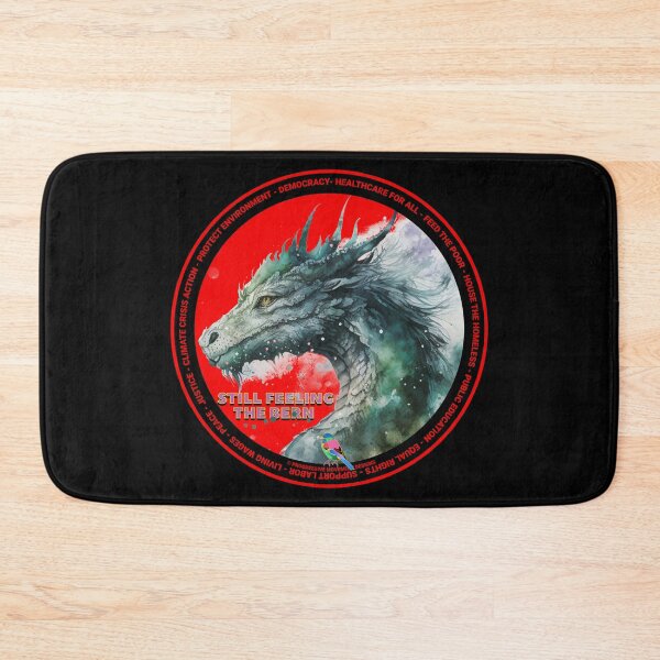 Item preview, PMD00617 Progressive Movement Designs Dragon shows you are still feeling the Bern and support progressive policy goals for progressive Democrats and Independents and Bernie Sanders supporters designed and sold by ProgressiveLeft.