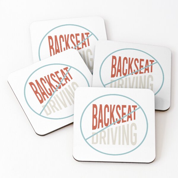 Item preview, No Backseat Driving designed and sold by whyitsme.