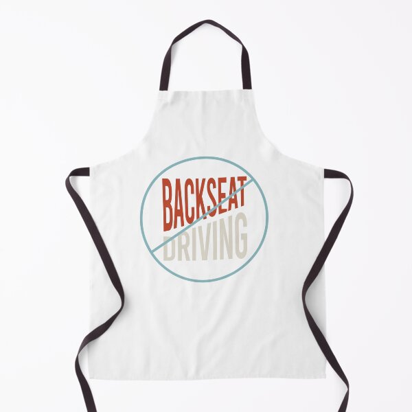 Item preview, No Backseat Driving designed and sold by whyitsme.